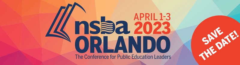 NSBA 2023 Annual Conference - Save the Date